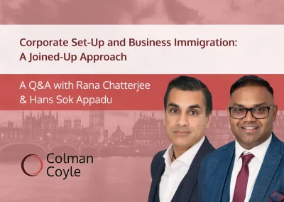 Corporate Set-Up and Business Immigration: A Joined-Up Approach